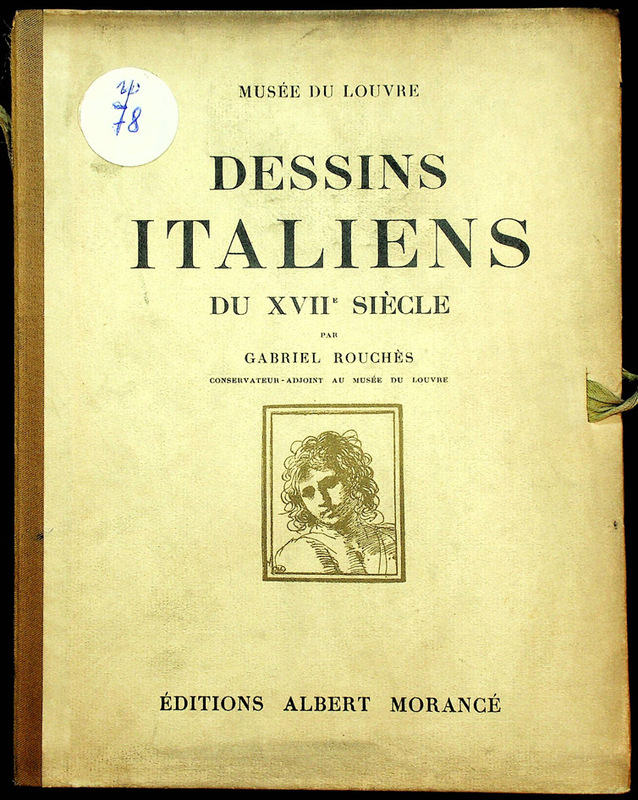 Dessins italiens du XVIIe siecle, par Gabriel Rouches