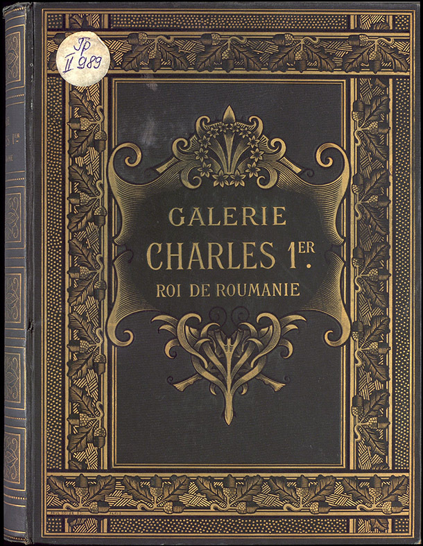 Tableaux anciens de la Galerie Charles I-er roi de Roumanie: catalogue raisonne