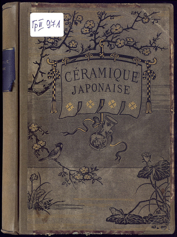 La cеramique japonaise par G. A. Audsley et J. L.Bowes de Liverpool