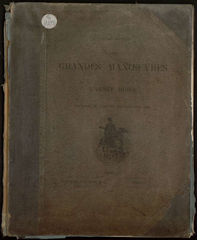Les grandes manoeuvres de l'armee russe= Souvenir du camp de Krasnoe-selo 1884