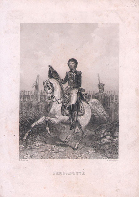 Bernadotte [Jean Baptiste Jules]