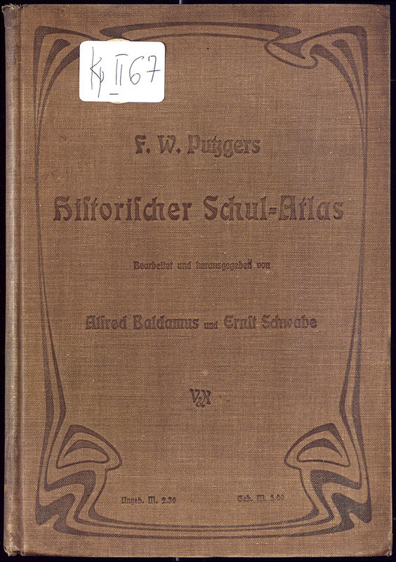 Historischer Schul-Atlas zur alten, mittleren und neuen Geschichte