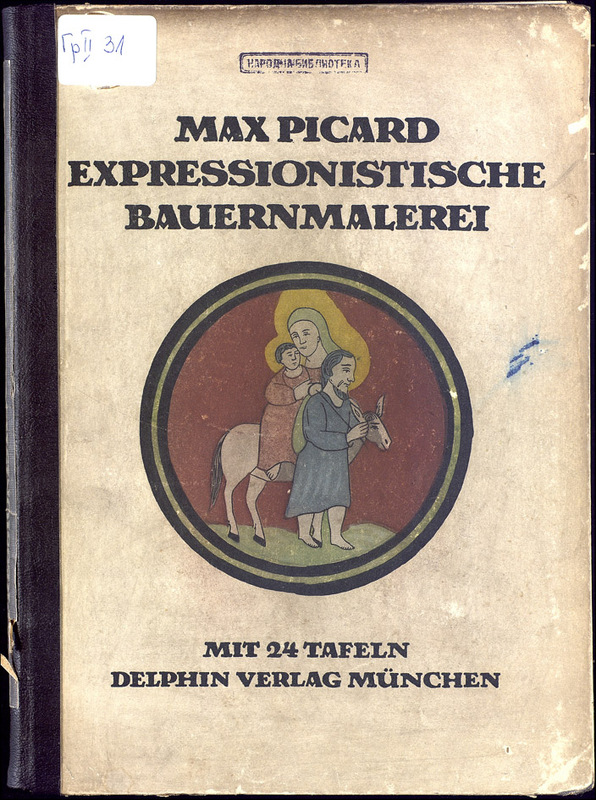 Expressionistische Bauernmalerei. Mit 24 Tafeln.