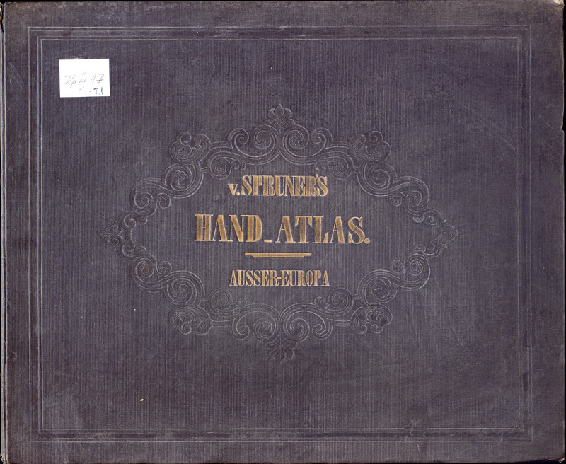 Karl von Sprunner's historisch-geographischer Hand-Atlas