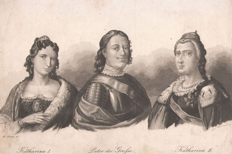 Katharina I. Peter der Grose. Katharina II