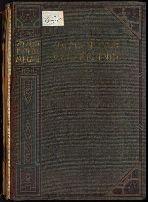 Alphabetisches Namenverzeichnis zur neunten, von Grund aus neubearbeiteten und neugestochenen Auflage von Stielers Hand-Atlas.